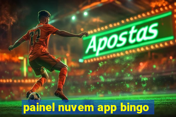 painel nuvem app bingo